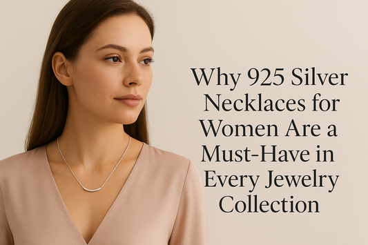 Why 925 Silver Necklaces for Women Are a Must-Have in Every Jewelry Collection